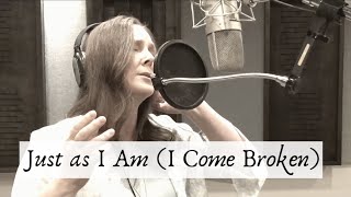 Video thumbnail of "Just as I Am (I Come Broken) - Jennifer Skaw"