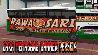 CARA MEMASANG BANNER/LIVERY PERSIJA BUS SIMULATOR INDONESIA MALEO screenshot 1