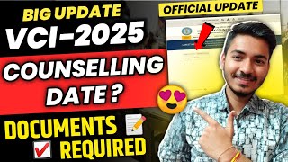 VCI counselling 2025 Date? | Documents Required for VCI Counselling 2025 |Veterinary Counseling 2025