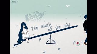 [Vietsub   Pinyin] Trải nghiệm mối tình đầu 《爱的初体验》- Hồ Ngạn Bân ft. Vu Văn Văn