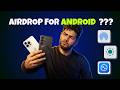 AirDrop vs Android — Ab Finally Sab Barabar Hai? 🤯 (2026)