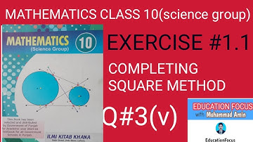MATHEMATICS CLASS 10|SCIENCE GROUP| EXERCISE 1.1| QUESTION 3(v)| COMPLETING SQUARE METHOD|