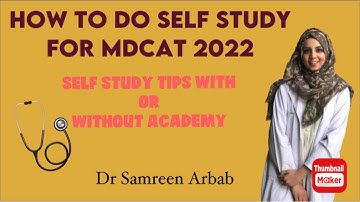 MDCAT 2022 PREPARATION TIPS|SELF STUDY TIPS FOR MDCAT REPEATERS 2022| Samreen Arbab|