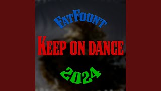 Keep On Dance