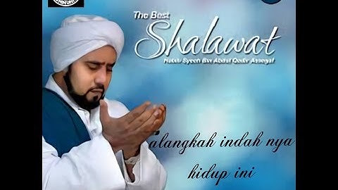 Habib Syech assegaf - Alangkah Indahnya Hidup Ini with lyrics