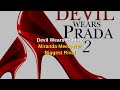 Devil Wears Prada 2 - Miranda Meets Her Biggest Rival