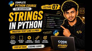 🐍 COMPLETE PYTHON COURSE 2026 | LECTURE 07: Strings in Python 🚀 | CDP PROJECT