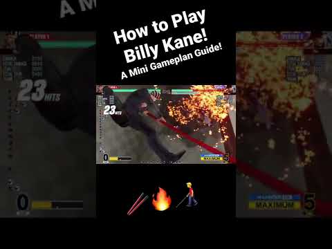 30 Second Billy Gameplan Guide! How to Play Billy Kane! - KoF XV
