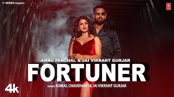 Fortuner - Komal Chaudhary,Jai Vikrant Gurjar, Feat.Annu  Panchal  |  New Rajasthani Video Song 2024