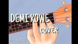 Demi Kowe-PENDHOZA | Kentrung |Ukulele| Lirik lyric Cover by GILANG R R