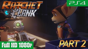 Ratchet & Clank 2016 walkthrough #2 PS4 gameplay Full HD 1080p