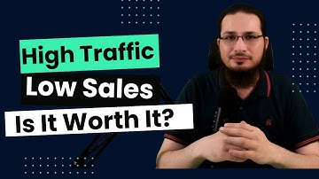 High Traffic, Low Sales: Is It Worth It? - Question 5 of Semantic SEO QnA Series | Behzad Hussain
