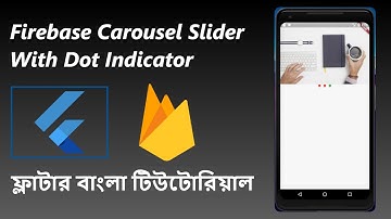 53. Firebase-Carousel Slider With Dot Indicator | Flutter Bangla Tutorial | Afran