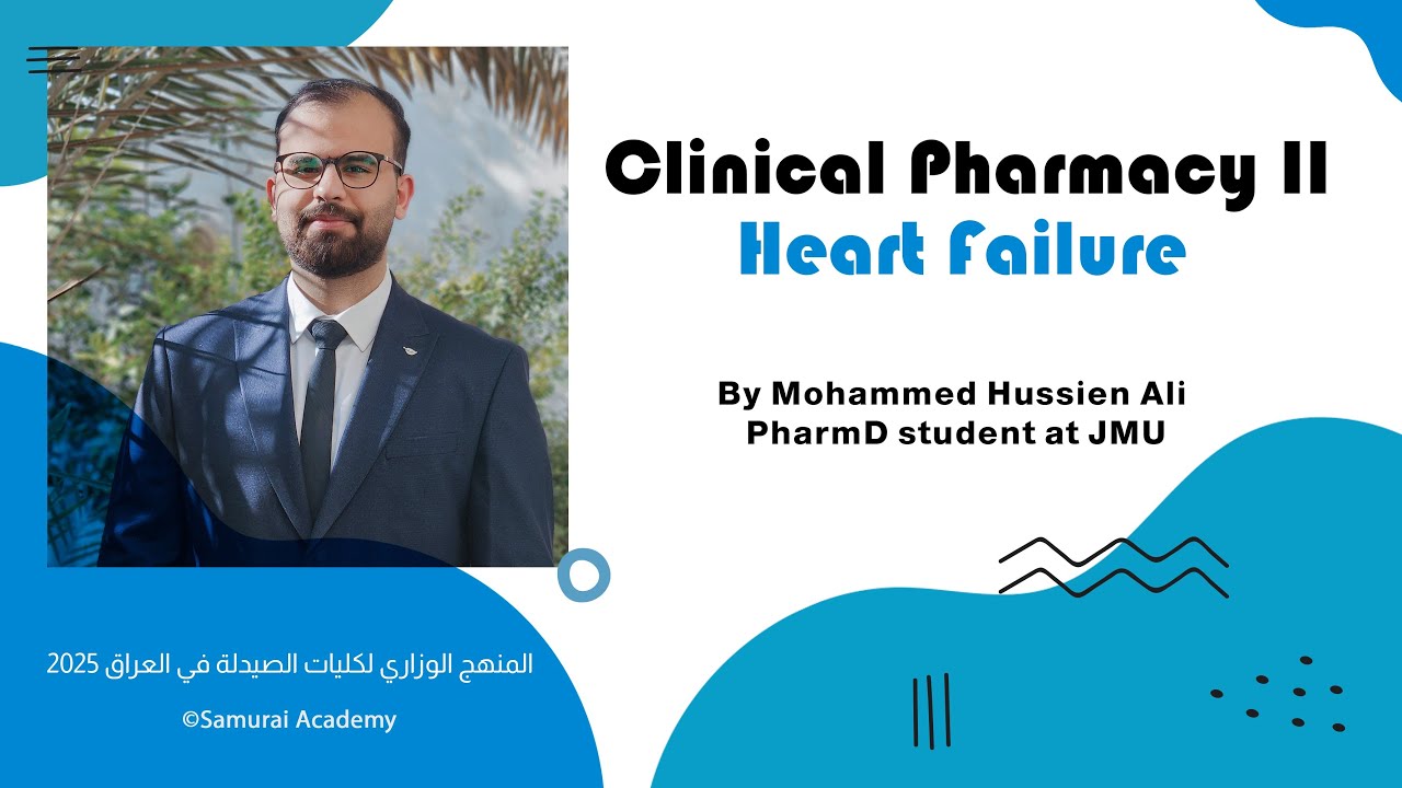 Clinical Pharmacy II: Heart Failure