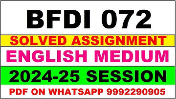 bfdi 72 solved assignment 2024-25 | bfdi 72 solved assignment in english 2025 | bfdi 72 2024-25