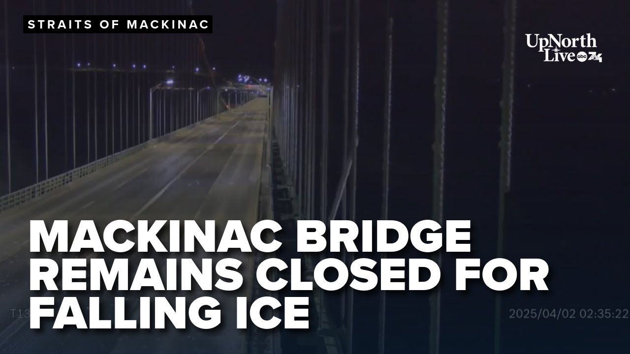 Mackinac Bridge remains closed for falling ice, Whitmer's response to