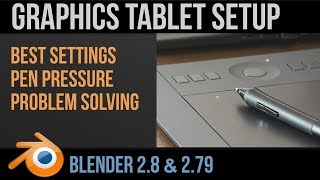 How to Set Up a Graphics Tablet | Blender 2.8 & 2.79