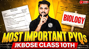 JKBOSE Class 10th Biology 2025 | Most Important PYQs for Board Exam 🔥 | JKBOSE Wallah