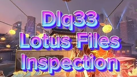Mythic Dlq 33 lotus flames inspection Codm