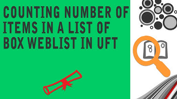 Counting Number of items in a list box weblist in UFT