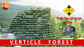 Chinese Vertical Forest | Idea that can Change the world