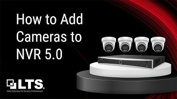 How to Add Cameras to NVR 5.0