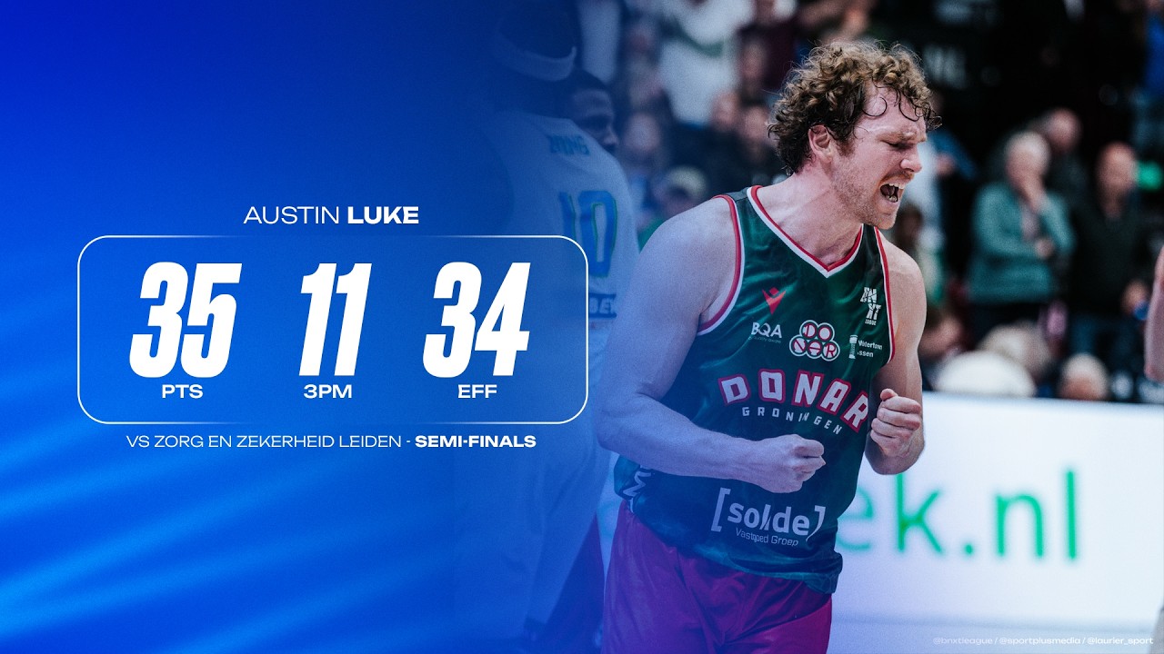 Highlights from Austin Luke's 35 -Zorg en Zekerheid Leiden vs. Donar Groningen