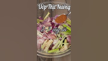 Ướp Thịt Nướng Xiên Que - Bấm vào để xem trọn bộ bún thịt nướng