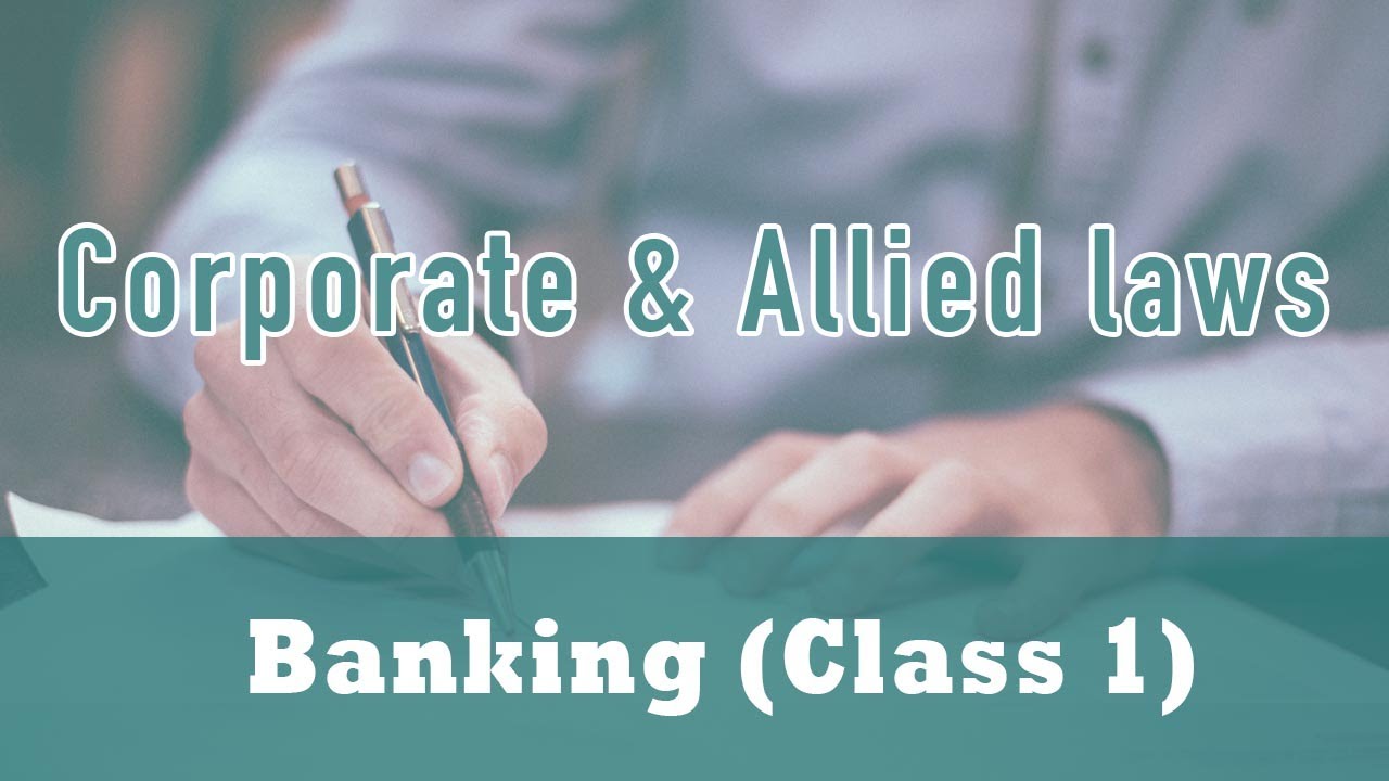 Banking The Banking Regulations Act 1949 Section 5 Section 7