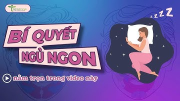 Cách Ngủ Ngon Từ ĐINH HƯƠNG THẢO: Bí Quyết Giảm Stress và Mất Ngủ - DIỆN CHẨN BÙI QUỐC CHÂU