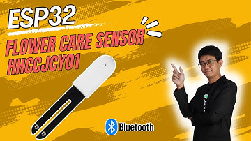 สอน เขียนโปรแกรม ภาษาซี Arduino | ESP32 Flower Care Sensor HHCCJCY01  #EP26