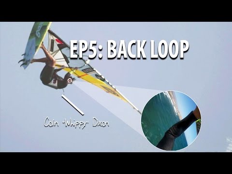 TWS Wave Technique Series - Ep 5: how to Backloop, land your first back loop windsurfing