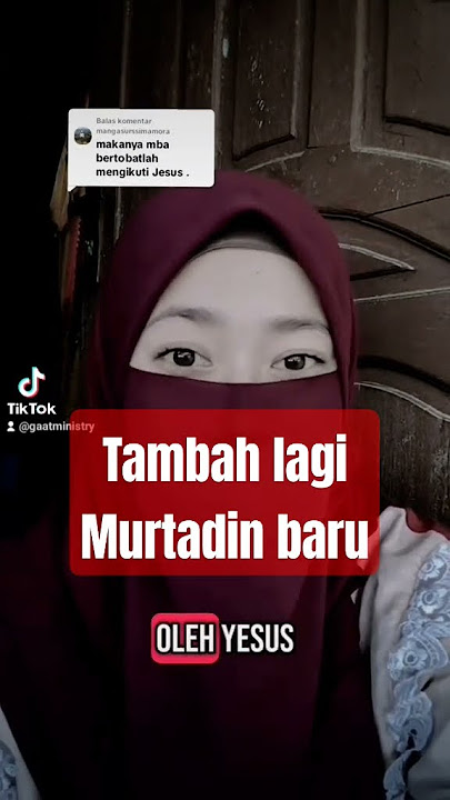 MURTADIN BARU‼️Gadis Muslim Bercadar Murtad terima Yesus. #imanislam #kesaksianmurtadin #videoshorts