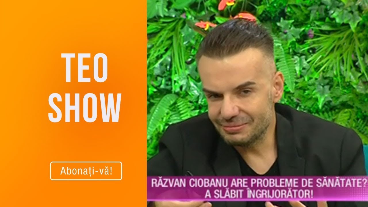 Teo Show (07.03.2019) - Razvan Ciobanu are probleme de sanatate? A slabit ingrijorator!