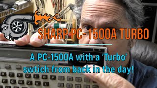 A Sharp PC-1500A fitted with a ‘Turbo’ switch back in the day. How fast is it