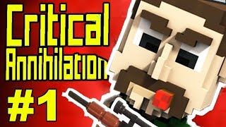 THIS GAME IS AWESOME!! - Critical Annihilation