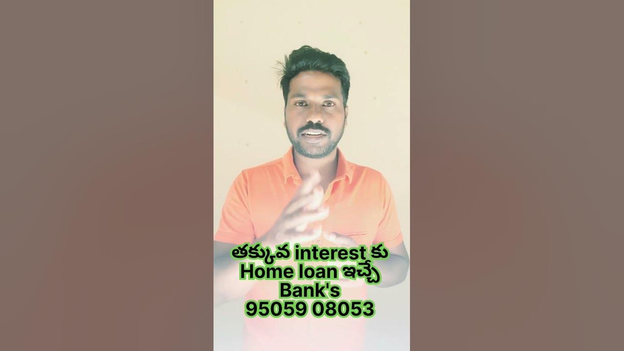 home-loan-in-telugu-low-interest-offering-bank-in-telugu-home-loan-in