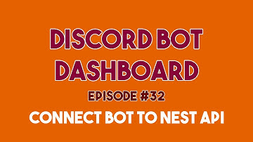 Discord Bot Dashboard #32 - Connecting Discord Bot with NestJS API using WebSocket