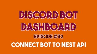 Discord Bot Dashboard #32 - Connecting Discord Bot with NestJS API using WebSocket