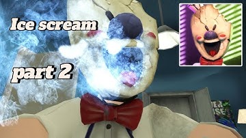 Ice scream part 2 normal mode full gameplay walkthrough iOS/Android 
