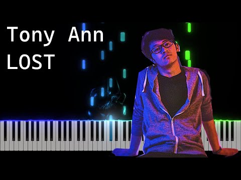Tony Ann - LOST Piano Tutorial [Nivek.Piano]