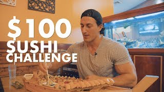 $100 DOLLAR SUSHI CHALLENGE