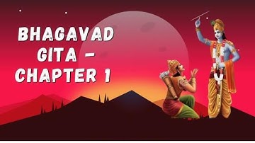Bhagavad Gita - Chapter 1| Brief summary in English|