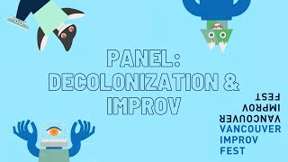 PANEL: Decolonization & Improv