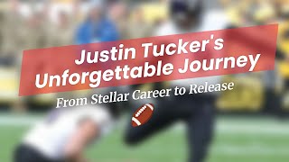 🎯 Justin Tucker's Incredible Journey & Release! 🤯