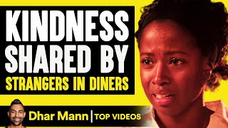 Kindness Shared by People Strangers In Diner | Dhar Mann
