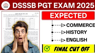 ✅ DSSSB PGT CUT OFF 2025 : Commerce, History &amp; English | DSSSB PGT HISTORY CUT OFF 2025 | Pgt CutOff