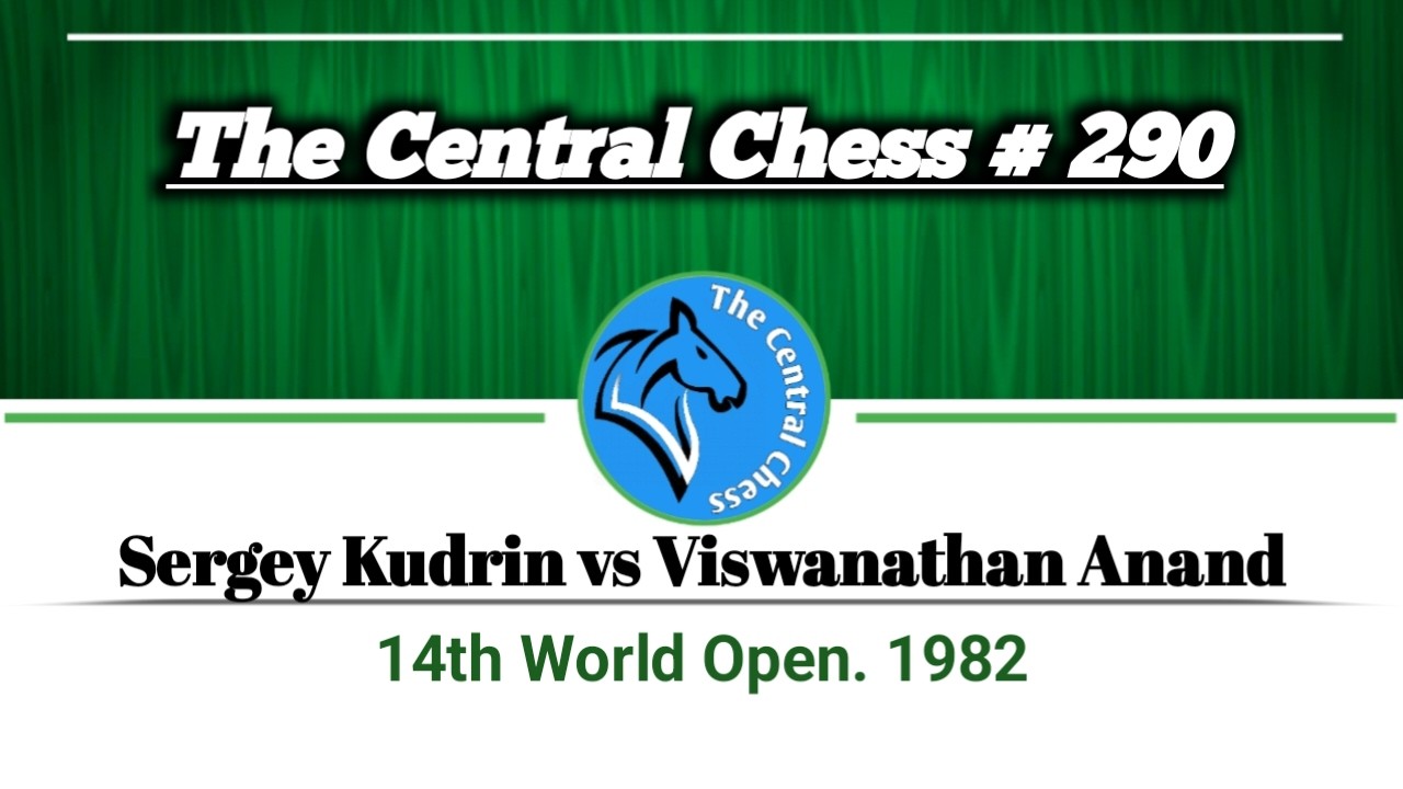 Sergey Kudrin vs Viswanathan Anand • 14th World Open. 1982