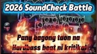 2026 Battle Soundcheck | pang bagong taon na hardbass ni kritikal | DonnAudioLab Remix | djkhitskie