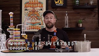 What's Up Everybody PODCAST 181